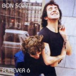 AC-DC : Bon Scott Forever 6